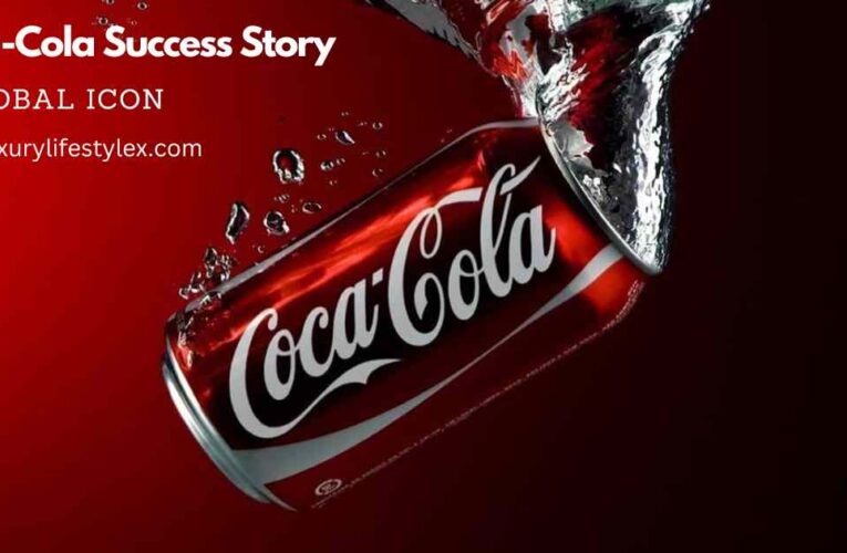 Coca-Cola Success Story: A Global Icon